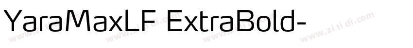 YaraMaxLF ExtraBold字体转换